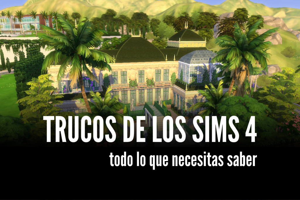 Trucos de los Sims 4 1 | Jaime Sargot